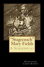 "Stagecoach" Mary Fields