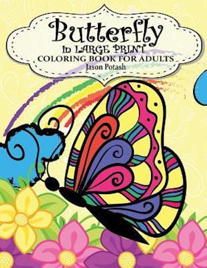 Butterfly In Large Print Coloring Book For Adults