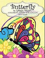 Butterfly In Large Print Coloring Book For Adults