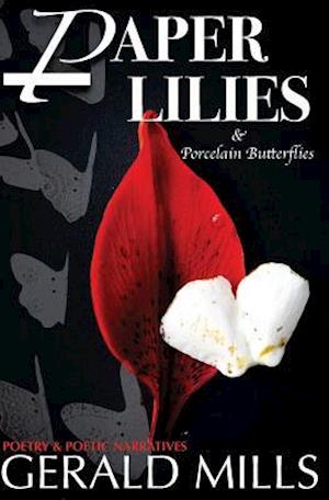 Paper Lilies & Porcelain Butterflies