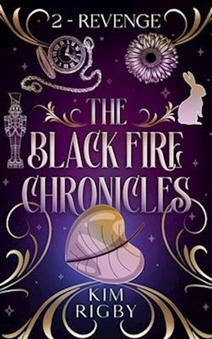 The Black Fire Chronicles: Revenge