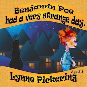 Benjamin Poe Had a Very Strange Day