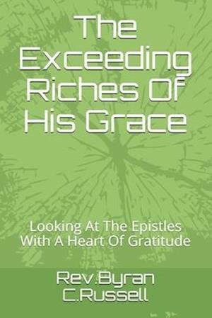 The Exceeding Riches of His Grace