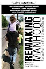 Remaking Manhood