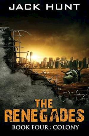 The Renegades 4 Colony