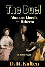 Abraham Lincoln and Rebecca
