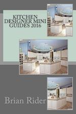 Kitchen Designer Mini Guides 2016