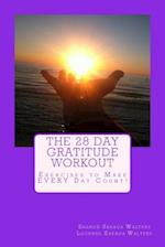 The 28 Day Gratitude Workout