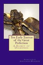 Ten Early Tantras of the Great Perfection