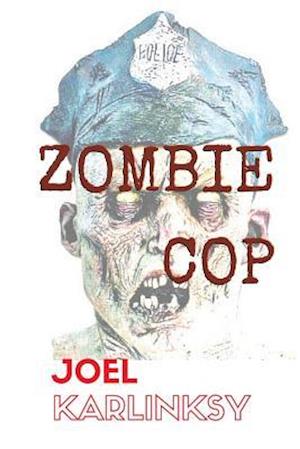 Zombie Cop