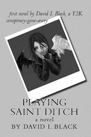 Playing Saint Ditch