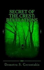 Secret Of The Crest: Revelations (Secret Of The Crest Vol.3) 