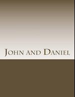 John and Daniel