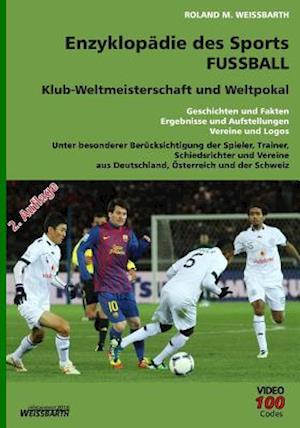 Enzyklopädie Des Sports - Fussball - Klub-Weltmeisterschaft Und Weltpoka