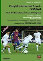 Enzyklopädie Des Sports - Fussball - Klub-Weltmeisterschaft Und Weltpoka