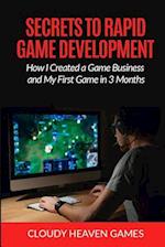 Secrets to Rapid Game Development