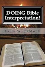 Doing Bible Interpretation!