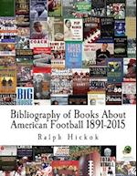 Bibliography of Books about American Football 1891-2015