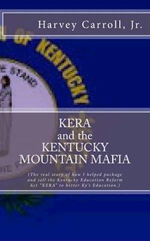 KERA and the KENTUCKY MOUNTAIN MAFIA