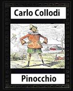 Pinocchio, by Carlo Collodi