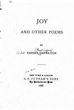 Joy, and Other Poems
