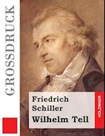 Wilhelm Tell (Grossdruck)