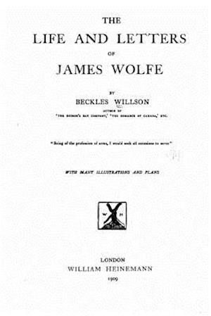 The Life and Letters of James Wolfe