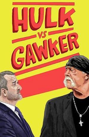 Hulk vs. Gawker