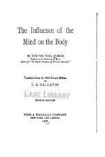 The Influence of the Mind on the Body