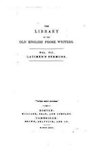 The Library of the Old English Prose Writers - Vol. VII