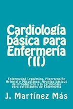 Cardiologia Basica Para Enfermeria (II)