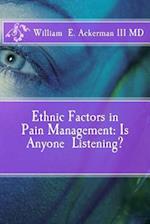 Ethnic Factors in Pain Management