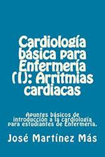 Cardiologia basica para Enfermeria (I)