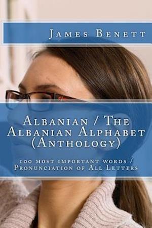 Albanian / The Albanian Alphabet (Anthology)