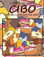 Cibo Libro Da Colorare Per Adulti ( in Caraterri Grandi )