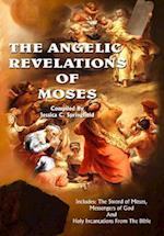 The Angelic Revelations of Moses