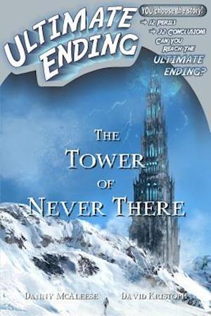 The Tower of Never There