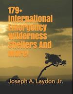 179+ International Emergency Wilderness Shelters and More!