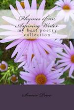 Rhymes of an Aspiring Writer My Best Poetry Collection