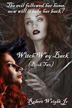 Witch Way Back