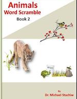 Animals Word Scramble: Book 2 