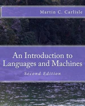 An Introduction to Languages and Machines