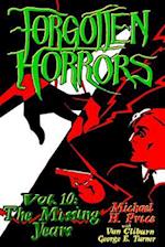 Forgotten Horrors Vol. 10