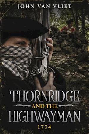 Thornridge and the Highwayman