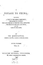 A Voyage to China, Including a Visit to the Bombay Presidency, the Mahratta Country