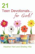 21 Teen Devotionals... for Girls!