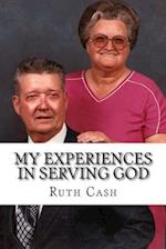 My Experiences in Serving God