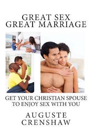 Great Sex Great Marriage