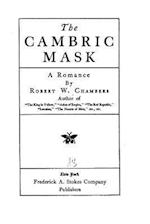 The Cambric Mask, A Romance