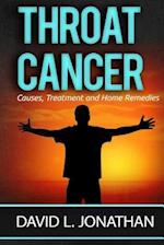 Throat Cancer - Causes, Treatment and Remedies